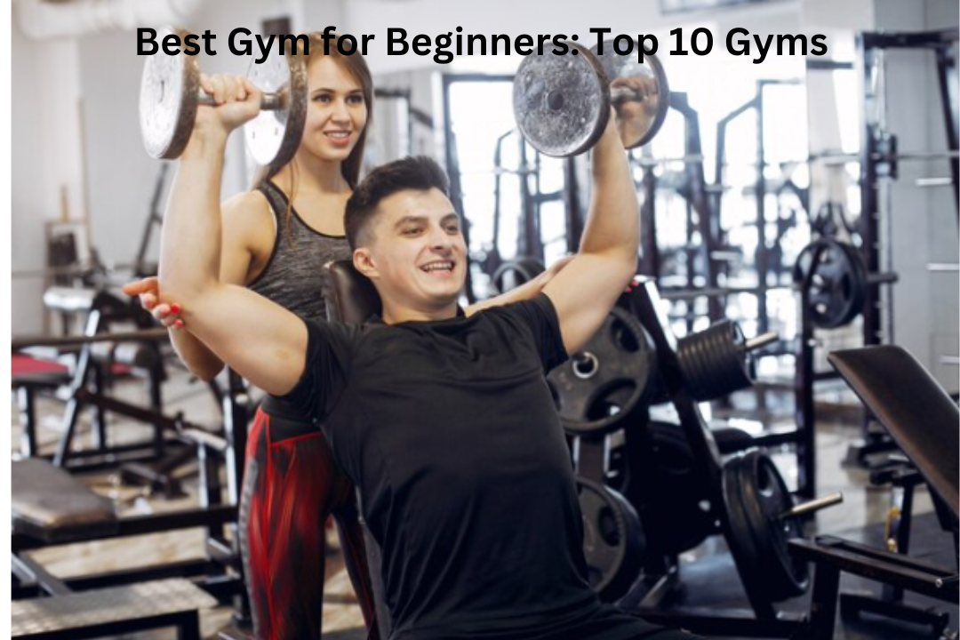 best gym for beginners